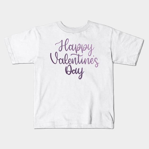 Happy Valentine's Day - Script Hand Lettering - Purples Kids T-Shirt by elizabethsdoodles